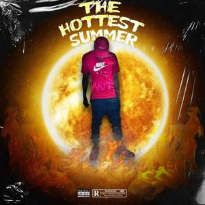 The Hottest Summer (Explicit)