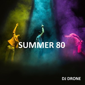 Summer 80 (Remix)