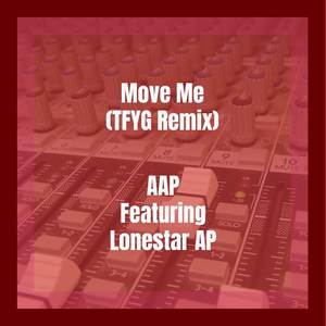 Move Me (TFYG Remix|Explicit)