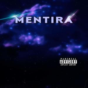 Mentira (feat. Chochito) [Explicit]