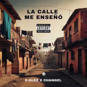 La calle me enseñó (Explicit)