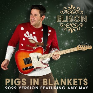 Pigs in Blankets  [feat. Amy May] (2022 Version)