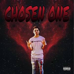 Chosen 1 (Explicit)