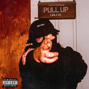 PULL UP (Explicit)