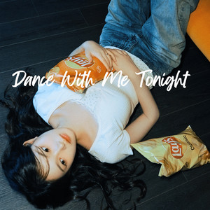 Dance With Me Tonight