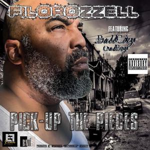 Pick-up The Pieces (feat. BullCity OulBoy) [Explicit]