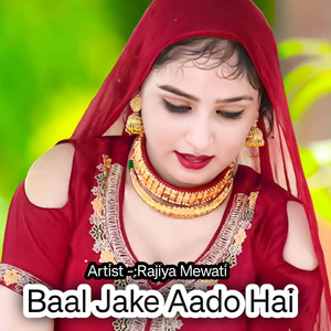 Baal Jake Aado Hai