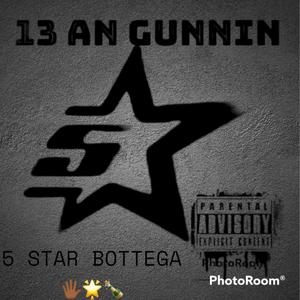 13 N' GUNNIN' (Explicit)