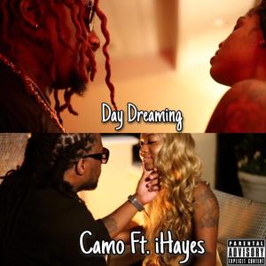 Day Dreamin'(feat. Ihayes) (Explicit)