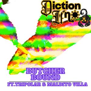 Butcher Bound (feat. Tripolar & Maldito Villa) [Explicit]
