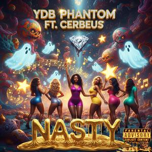 Nasty (feat. Cerbeus & Laisve) (Explicit)