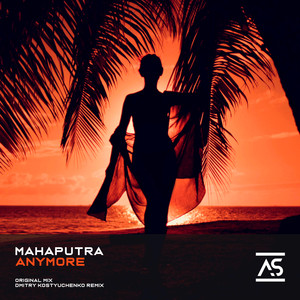 Anymore (Dmitry Kostyuchenko Extended Remix)
