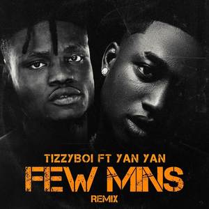 Few Minutes (Remix|Explicit)