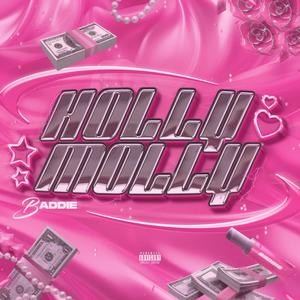 HOLLY MOLLY (Explicit)