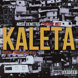 Kaleta (feat. Woody Kief, Peruvian Drill & Rios On the Beat) (Explicit)