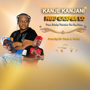 Kanje Kanjani(feat. Ricky Randar & Ma1000) (Original Mix)