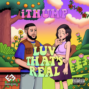 Luv That's Real (Explicit)