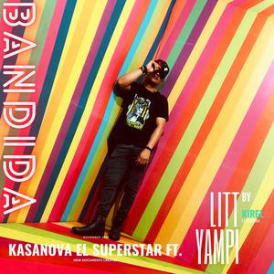 Bandida (feat. Litt Yampi) [Explicit]