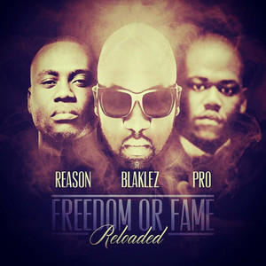 Freedom or Fame Reloaded (Explicit)