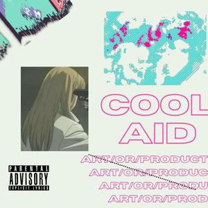 COOL AID (feat. LANTING & BAAN$HEE) (Explicit)