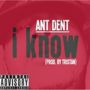 I Know (Explicit)