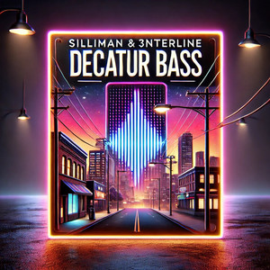 Decatur Bass (Extended)