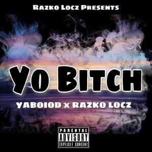 Yo ***** (feat. YaBoiOD) [Explicit]