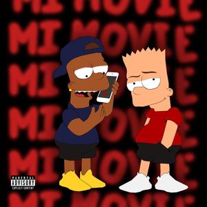 Mi Movie (feat. LilCeto PRS) (Explicit)