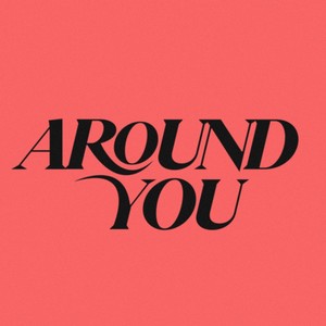 Around You