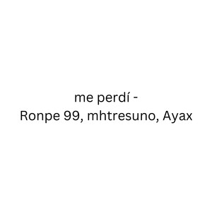 me perdí (Explicit)