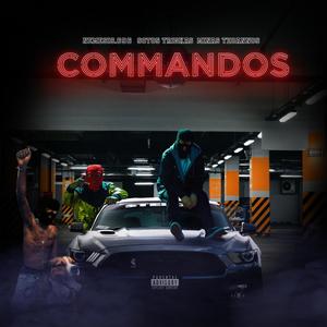 Commandos (feat. TZO & The Ero_nemesis696) [Explicit]