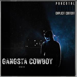 Gangsta Cowboy (Explicit)