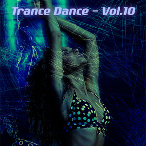 Trance Dance, Vol. 10