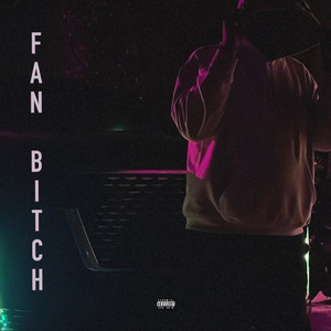 Fan ***** (Explicit)