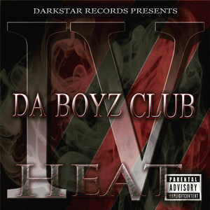 Dark Star Records Presents da Boyz Club IV: Heat (Explicit)