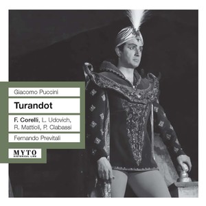 PUCCINI, G.: Turandot (Opera) [Udovich, Sole, Clabassi, RAI Chorus and Orchestra, Previtali] [1958]