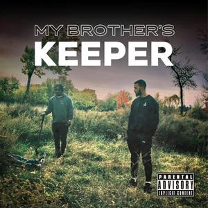 My Brother's Keeper (Explicit)