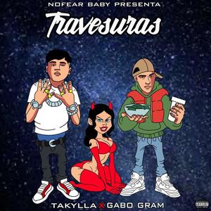 Travesuras(feat. Gaboo Gramm) (Explicit)