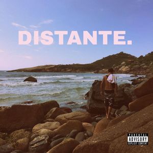 Distante (Explicit)