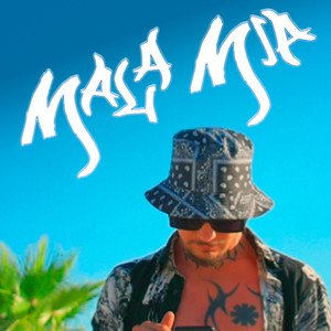 Mala Mía (Explicit)