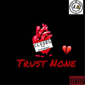 Trust None (Explicit)