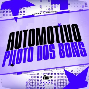 Automotivo Piloto Dos Bons (Explicit)