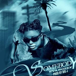 Somebody (Afrobeats)