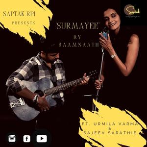 Surmayee (feat. Urmila Varma & Sajeev Sarathie)