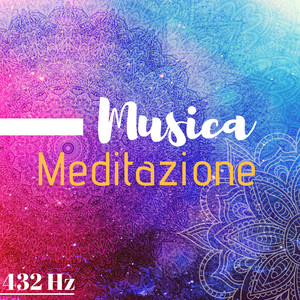 Musica Meditazione 432 Hz - Canzoni per Riparazione del DNA e Cervello