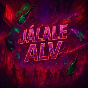 Jálale Alv (Explicit)