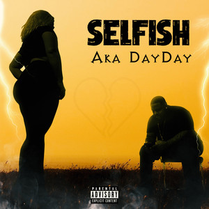 Selfish (Explicit)