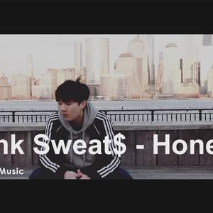 Pink Sweat$ - Honesty