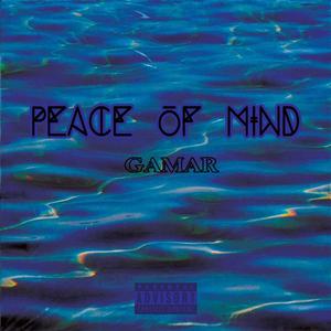 Peace Of Mind (Explicit)