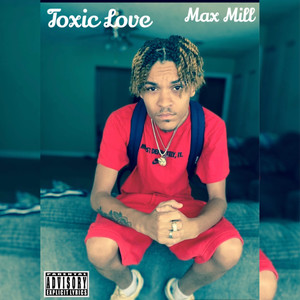 Toxic Love (Explicit)